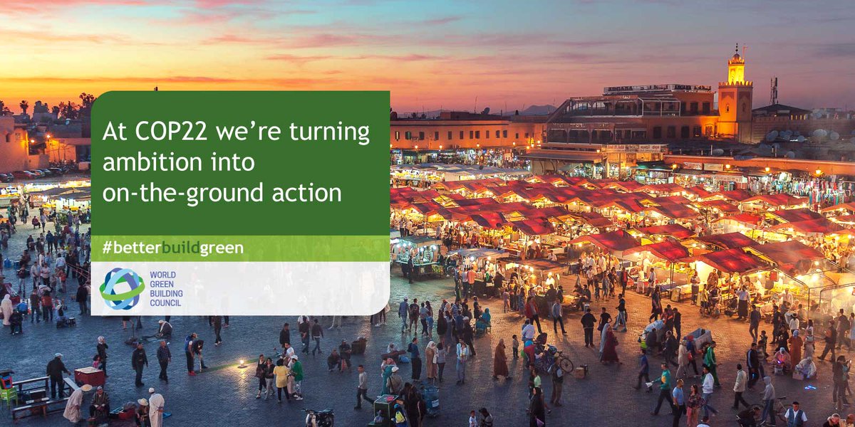 GBCItalia's tweet photo. #BuildingsDay @COP22 il network mondiale dei GBC lavora per attuare gli Accordi di Parigi #betterbuildgreen #COP22 https://t.co/BDvxX02Ze0 https://t.co/3Bzqfx77rN