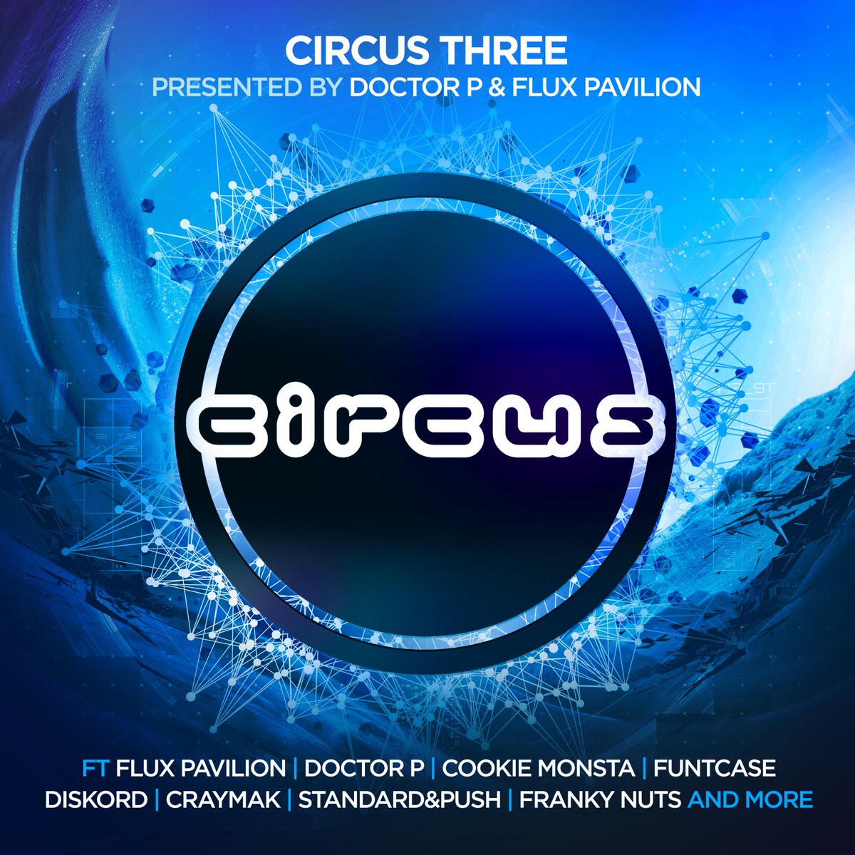 circus_records's tweet photo. #Circus3 w/ new music from @Fluxpavilion, @doctorpcircus @FuntCaseUK, @CookieMonstaDUB, @DISKORDuk &amp; more...
https://t.co/XfPlUbe0kw https://t.co/nsin6z7atX