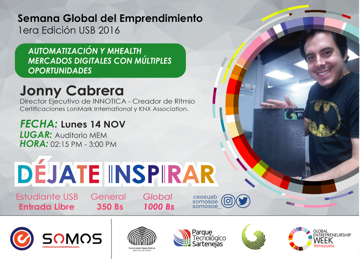 innotica_net's tweet photo. Enmarcado en la Semana Global del Emprendimiento, estaremos compartiendo con @SomosOE_ y @PTS_USB en @campusb.. Sumemos en todo momento..! https://t.co/kPW1Q3VNSr
