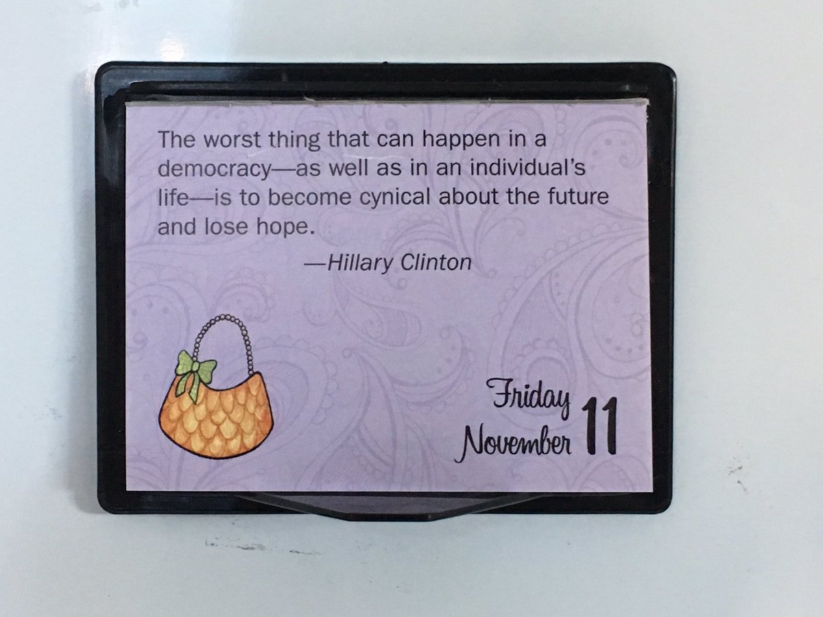 Tore a page off my day calendar this morning. Talk about timing. #election2016