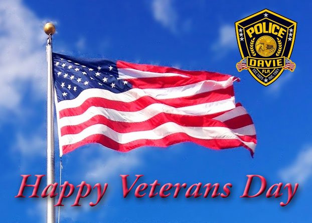 DaviePolice's tweet image. Happy Veterans Day! Thank you to all who serve or have served our great nation. #WeAreDavie #Davie #DaviePolice #SaluteToService