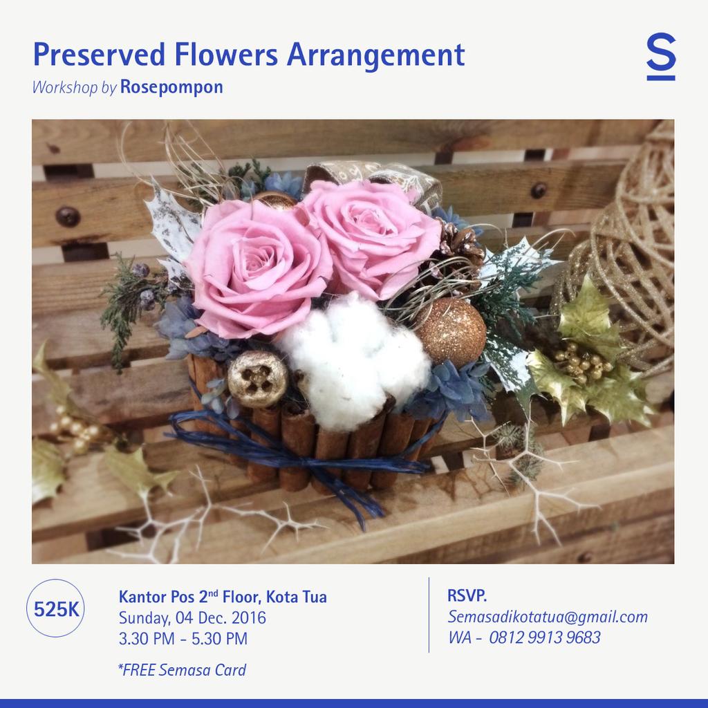 arachmanto's tweet photo. Flowers & colors are fun to play with. "Preserved Flowers Arrangement" workshop by #Rosepompon & #SemasaDiKotaTua offers them both! https://t.co/NWfIyBrH5G