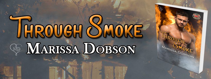 amberstarrreads's tweet image. New Release ~ Through Smoke ~ by ~ Marissa Dobson @MarissaMDobson @SizzlingPR tbrbookblog.com/2016/10/30/new…
