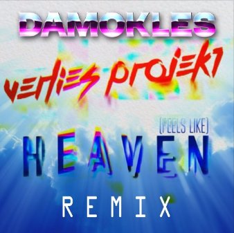 Damokles remix of the debut single 'Feels Like Heaven' 
soundcloud.com/damokles/verli…