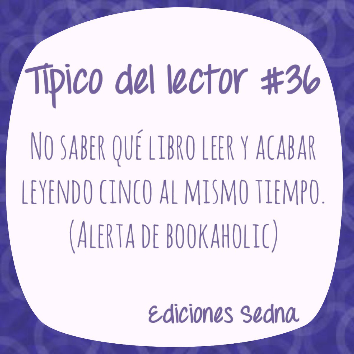 EdicionesSedna's tweet photo. Típico del lector #36... ¿Han tenido su momento bookaholic?
#books #ebook #booklover #bookworm #ReadaBookDay #kindle #quotes #WHPbookworm https://t.co/0ry4V0IrSx