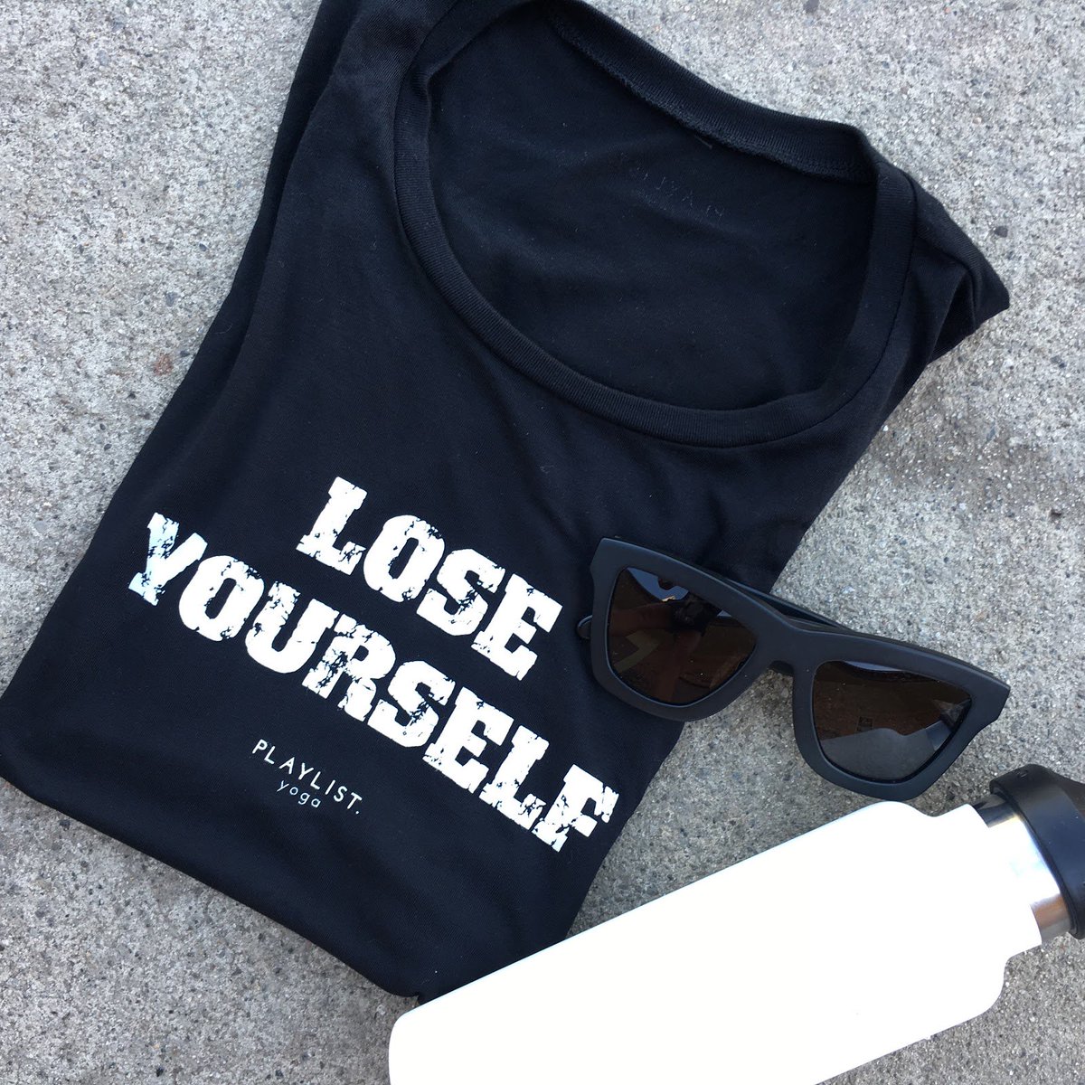 You better lose yourself in the music, the moment, you own it. Rock our Lose Yourself Tank and jam out to Eminem with us at PLAYLIST. Yoga.
