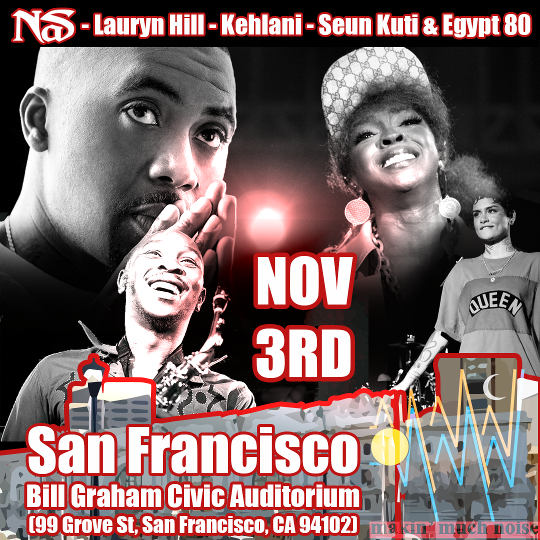 MakinMuchNoise's tweet photo. 11/3 @Nas @MsLaurynHill @Kehlani &amp; @RealSeunKuti @ @BillGrahamCivic #SanFrancisco #Rap #HipHop #RnB #Afrobeat #LIVE https://t.co/HsLCVgYgzB https://t.co/hgazoF95ET