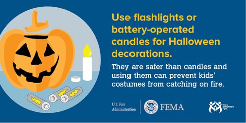 Use flashlights 🔦or battery-operated candles 🔋 for #Halloween decorations. #PreparedNotScared