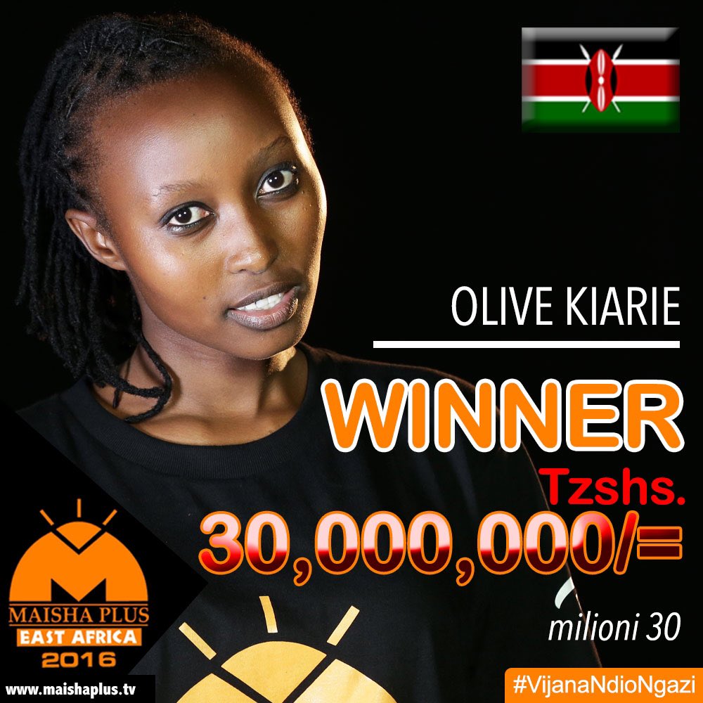 MaishaPlusTV's tweet photo. OLIVE KIARIE kutoka #KENYA ameshinda @MaishaPlusTV East Africa 2016. Anaondoka na Tzshs.Milion 30. 
#VijanaNdioNgazi https://t.co/nNjZj0bheZ