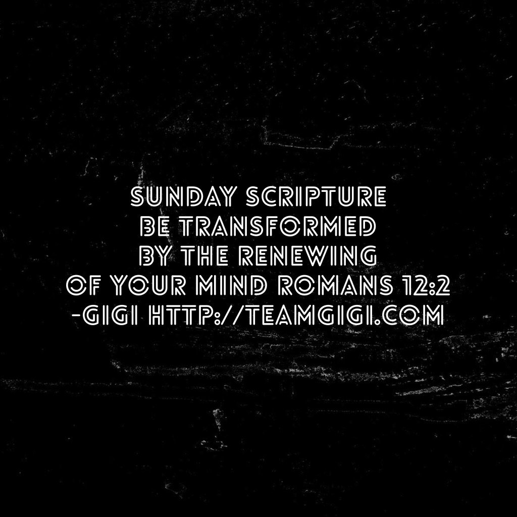 gigi_ames's tweet photo. #SundayScripture #RenewYourMind #Romans12 #TransformationStartsWithYoutMind #learn #gigi https://t.co/cLE5TSXA63 https://t.co/L0uwSOyiuw