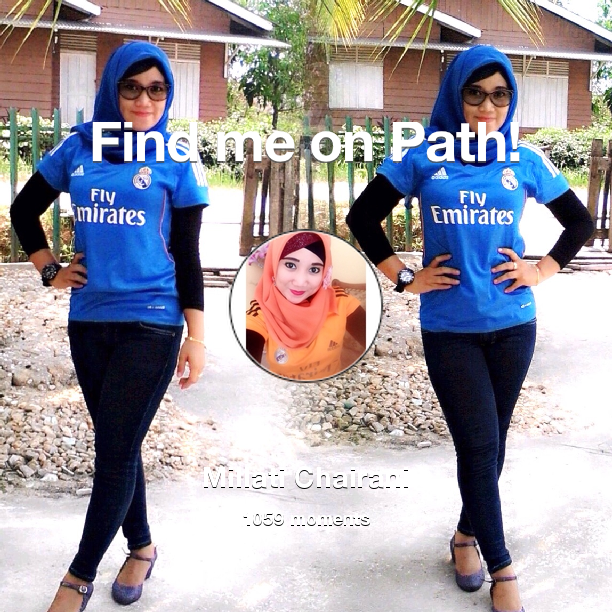 Find me on #Path now! Go to path.com/profile/vBYs5