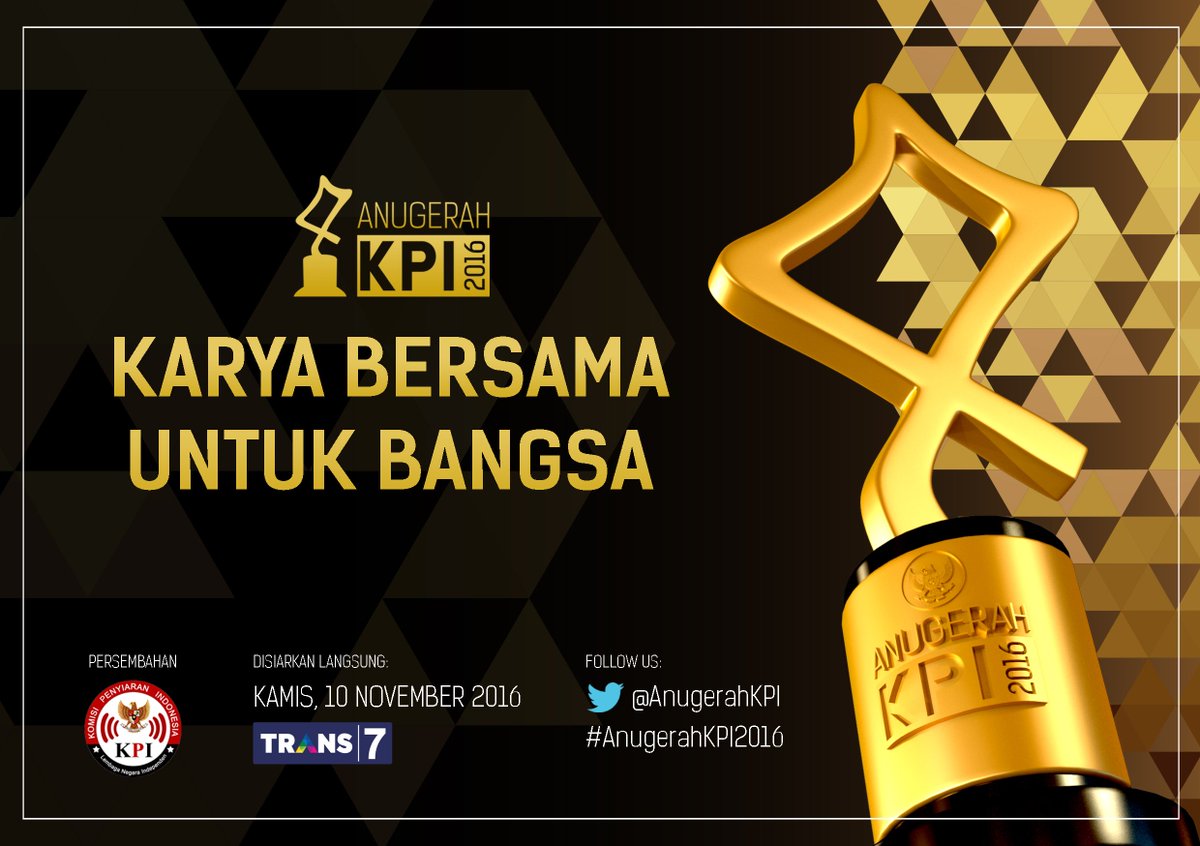 Halo Tweeps. Apa Kabar? #AnugerahKPI2016 akan diselenggarakan pada 10 November 2016. Disiarkan langsung oleh Trans 7.