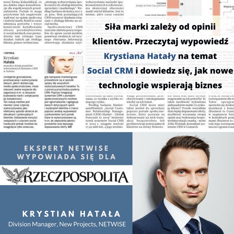 NetwisePL's tweet photo. Krystian Hatała wypowiada się w @rzeczpospolita na temat #SocialCRM i korzyści z analizy #socialmedia https://t.co/Jj4PzG9JJV #NetwisePL https://t.co/w0jf6LCHa4