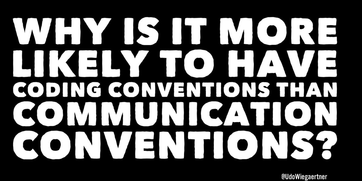udowiegaertner's tweet image. Why is it more likely to have
Coding Conventions than
Communication Conventions?
#agile #CodingConventions #CommunicationConventions