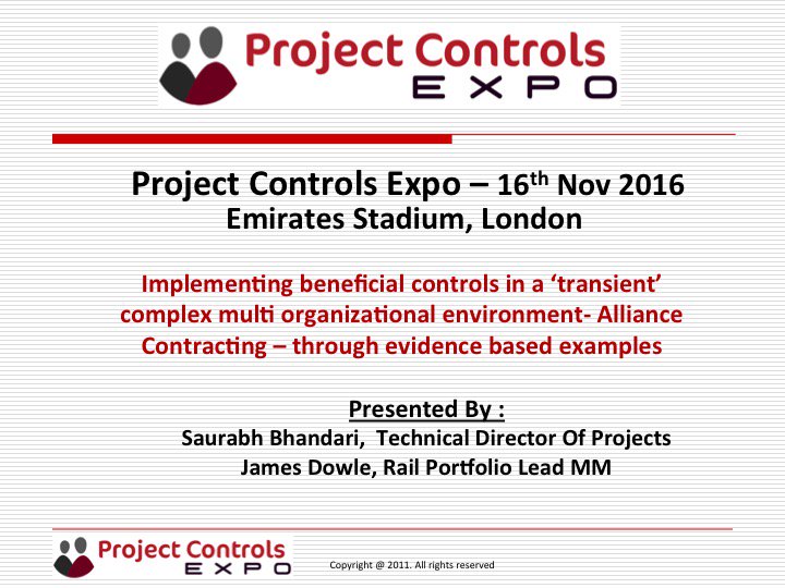 ProjConExpo's tweet image. Listen to Saurabh Bhandari and James Dowle at @ProjConExpo &apos;16 #ProjectControlling #Scheduling #AllianceContracting #OrganizationEnviornment
