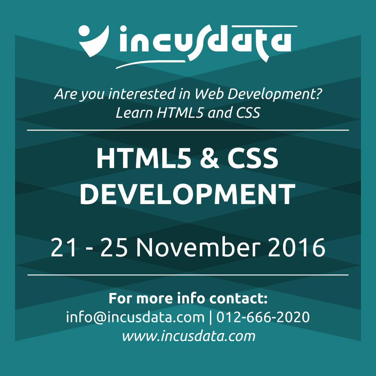 IncusData's tweet image. Incus Data Training: HTML5 and CSS #html3 #css #webdevelopment (21 - 25 November 2016).
For more info: incusdata.co.za/courses/html5-…