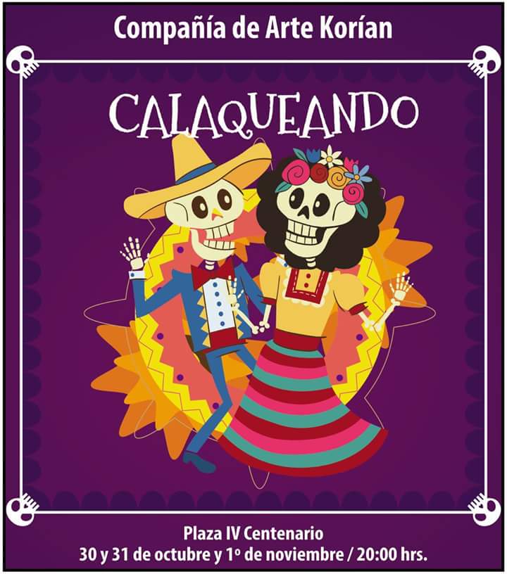 PlacerNegocios's tweet photo. 30 y 31 de octubre y 1 de noviembre no te pierdas #Calaqueando con la
"Compañía de Arte Korían".
Plaza IV Centenario / 20 hrs
@iceddgo https://t.co/MCTmY8pTNv