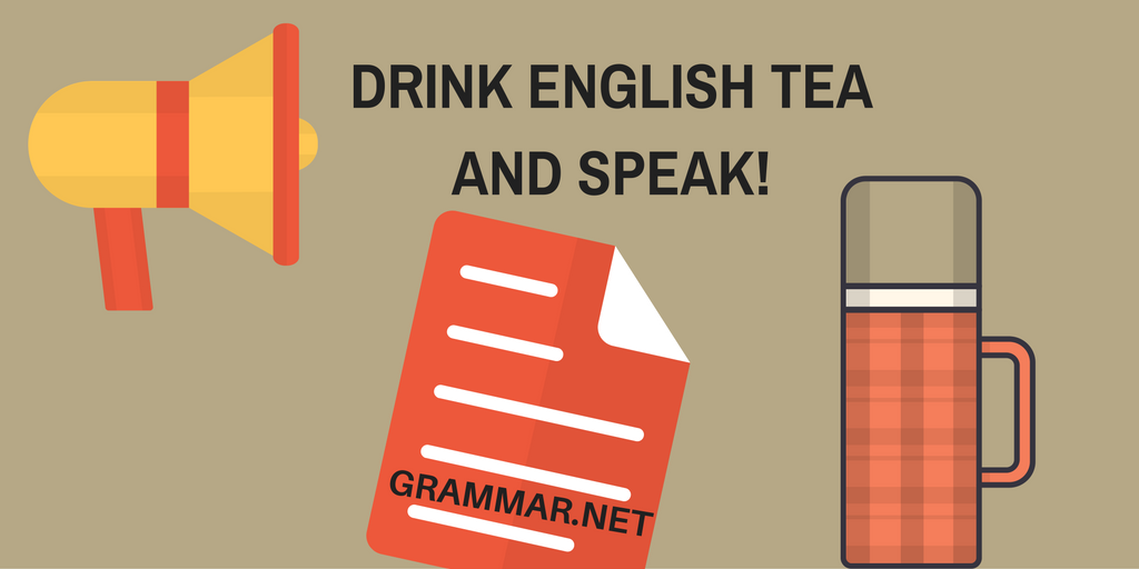 DRINK ENGLISH TEA AND SPEAK! goo.gl/iBKleF