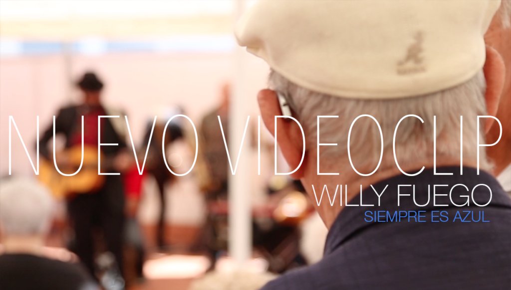 11 Noviembre, estreno videoclip “Siempre es Azul” willyfuego.wordpress.com/2016/10/31/11-…