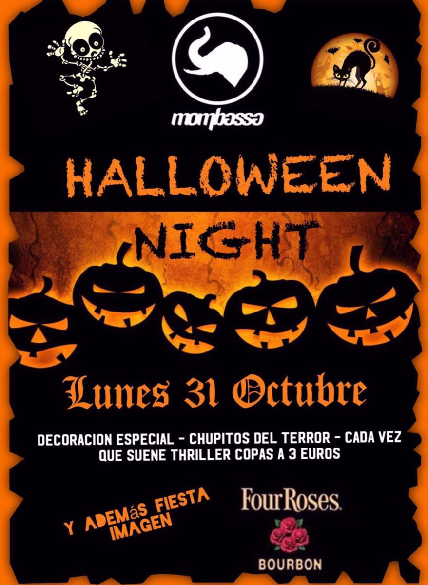 Esta noche sera terrorifica!! Que no te la cuenten, vivela con nosotros en Mombassa y Four Roses.