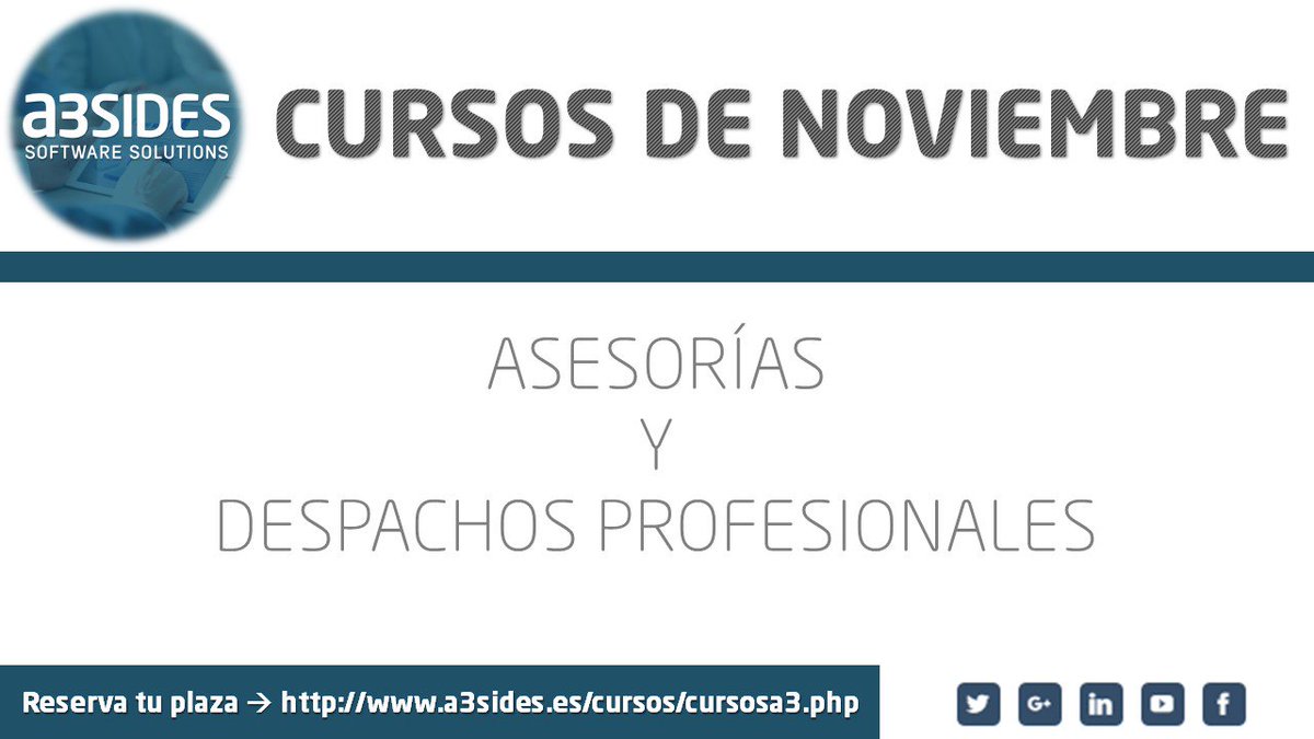 a3sides's tweet image. Hemos preparado estos cursos para ti 📝📆➝ bit.ly/2fwh94L #asesoria #a3software @a3ASESOR @WKAsesores
