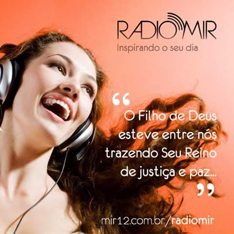 Inspire o seu dia! Ouça a #RadioMIR mir12.com.br/radiomir #FelizSemana