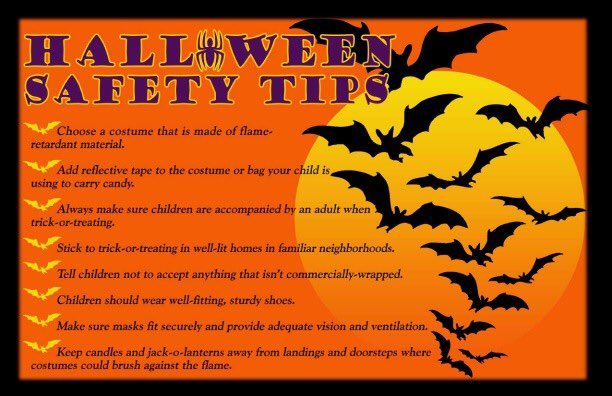 🎃Happy Halloween! 🎃
Be sure to remember these safety tips!