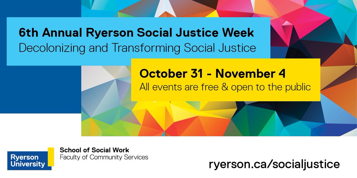 Social Justice Week <a href="/RyersonU/">Ryerson University</a> kicks off this morning. Check out the full program: ow.ly/nJQr305Dqtn