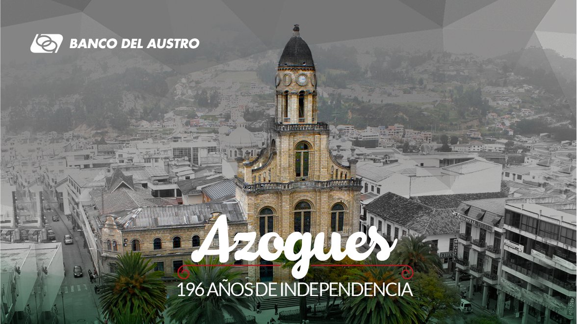 ¡Banco del Austro saluda a #Azogues en sus fiestas!
La también conocida como "La Obrera del Sur" celebra sus 196 años de independencia.
