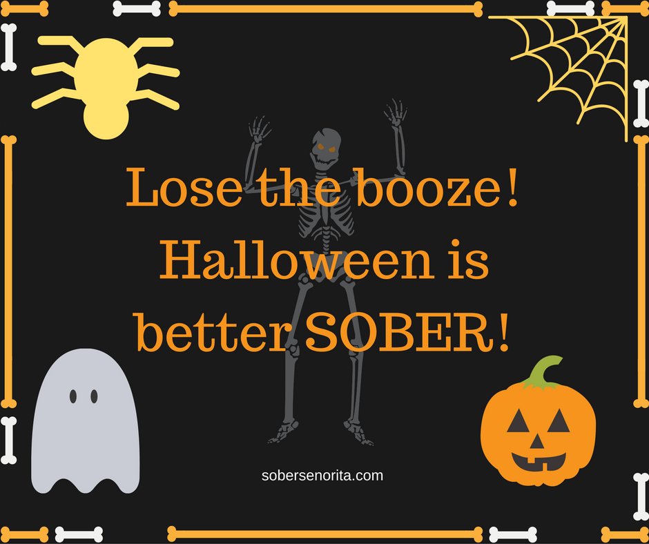 BOO not BOOZE! #SoberHalloween #HappyHalloween #Sobriety #Recovery