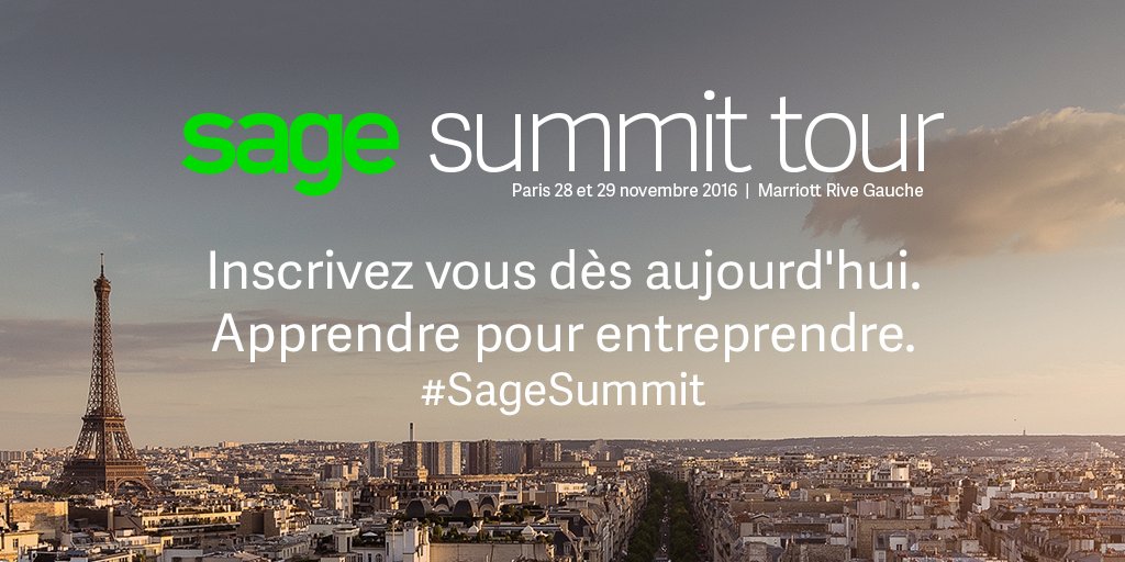 SageFrance's tweet photo. #SageSummit Tour. Du 28 au 29 Nov au Marriott Rive Gauche à #Paris. Inscrivez-vous dès maintenant sur : https://t.co/mh1GrgT9js https://t.co/LfdT0zWqFY