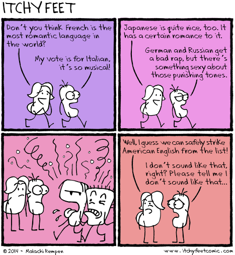 Kevin_Morehouse's tweet photo. There are many beautiful #languages. I'm not sure American English is one of them. 

Just ask @ItchyFeetComic! https://t.co/XMweyMNjOR