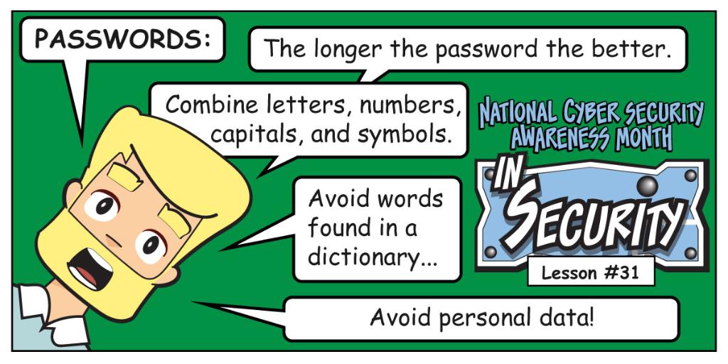 IBMSecurity's tweet image. Heard of choosing passwords that inspire (i.e.1t1sTim3toCa11M0M)? Neat reminder! Remember basic password hygiene: #cyberaware #infosec
