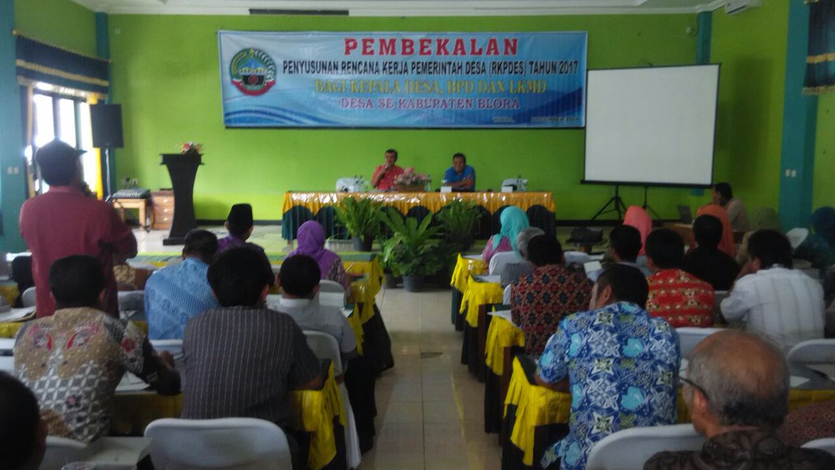 Pembekalan Penyusunan RKPDes th 2017
bagi Kepala Desa, BPD dan LKMD 
desa seKab. Blora