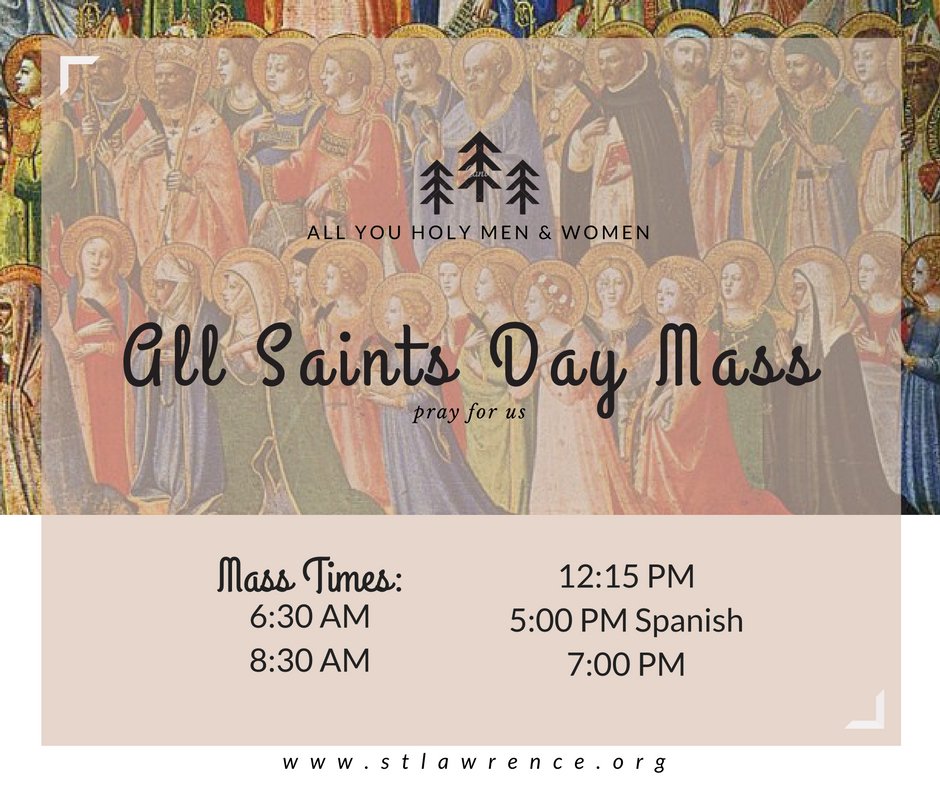 SaintLawrenceCC's tweet photo. Happy #AllSaintsDay!  Join us at Mass today :) https://t.co/2Ym3KnDbM7