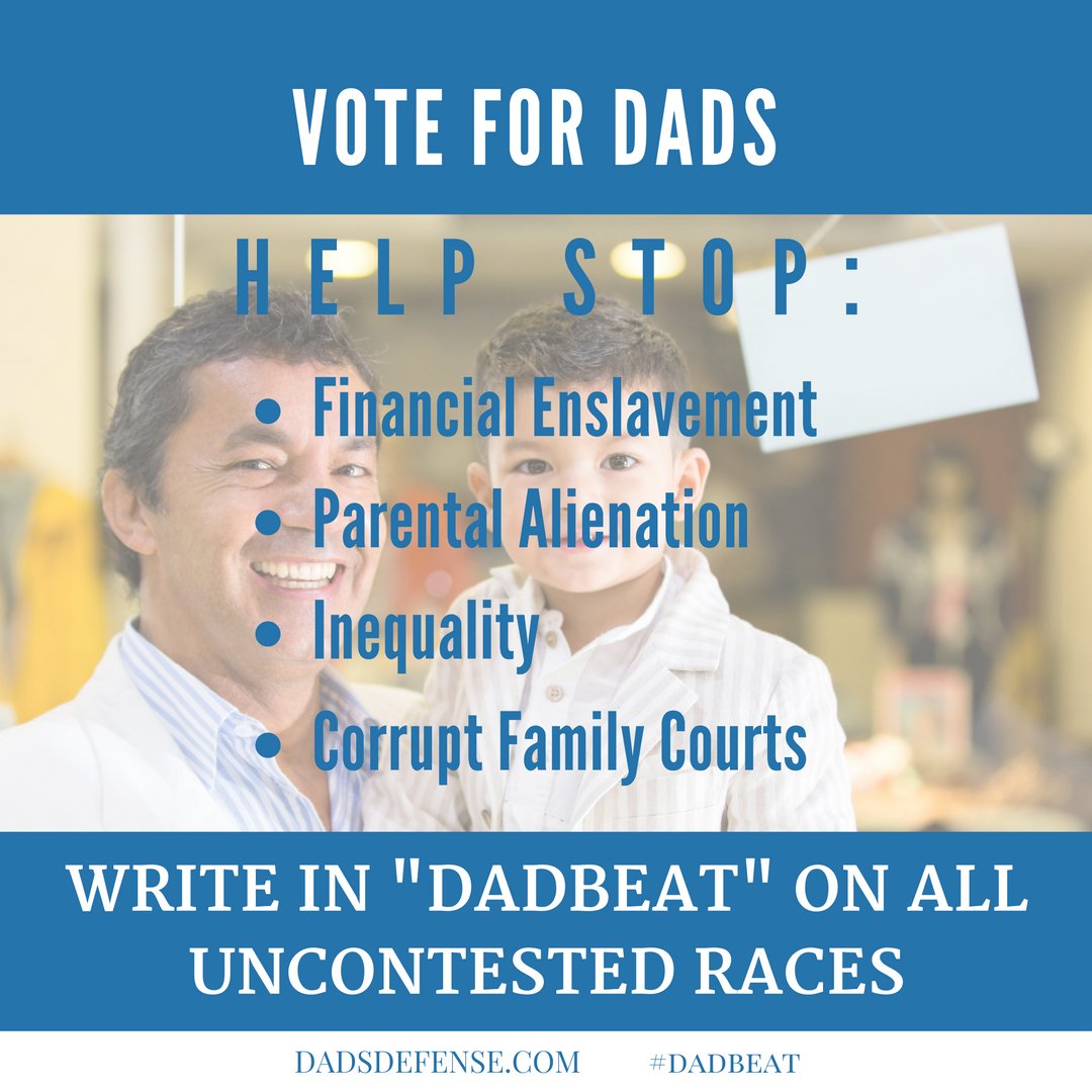 DadsDefense's tweet photo. Write in "dadbeat" on any race with only one candidate to support equal rights!
#dadbeat #dadsdefense #fathers #dads #divorce #equality https://t.co/tu3jRZCyUk