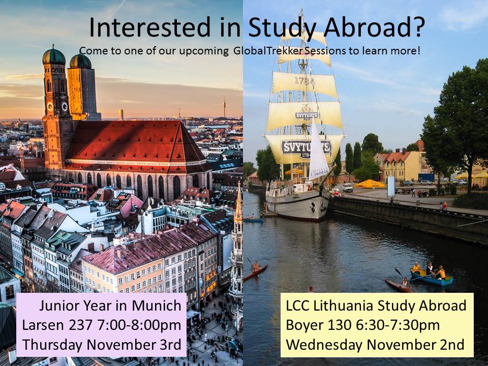 Don't miss these Info Sessions for study abroad! There's FREE PIZZA! Who knows maybe you'll be studying in Lithuania or Germany next year!