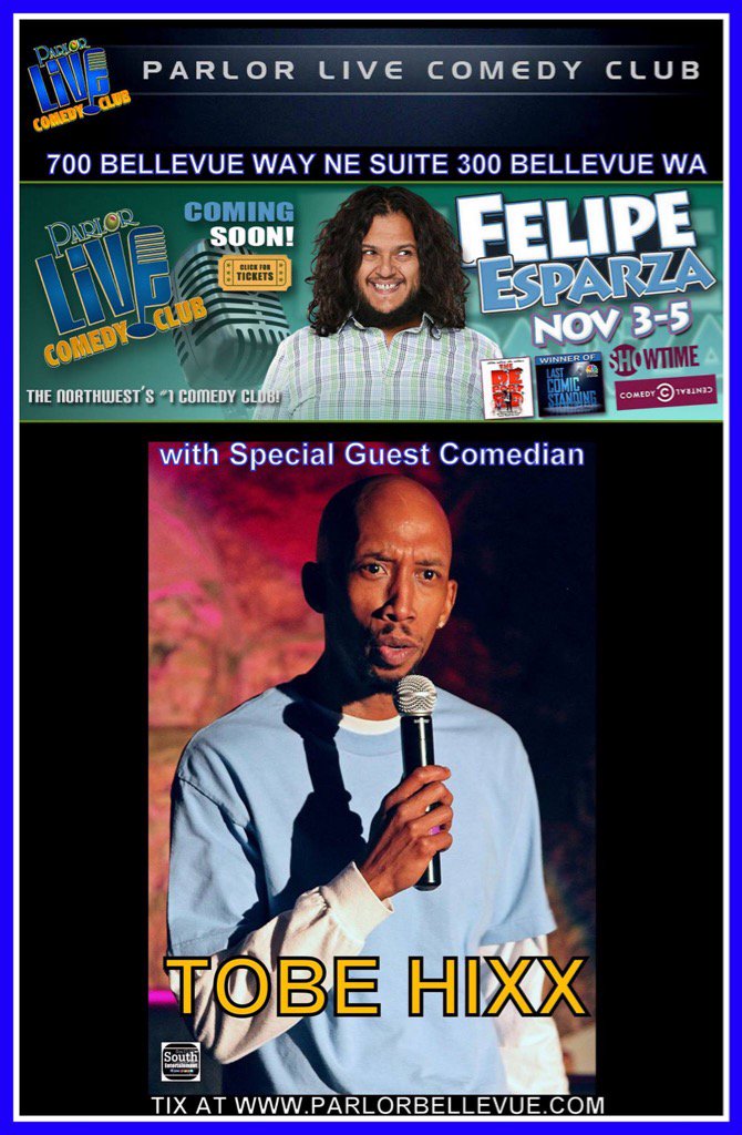 tobehixx's tweet photo. Catch @funnyfelipe @RoDRigoTorresJR and Tobe Hixx this weekend Seattle! #ParlorLive #SupportStandUp #LaughorDie https://t.co/aLBLnUJrZQ