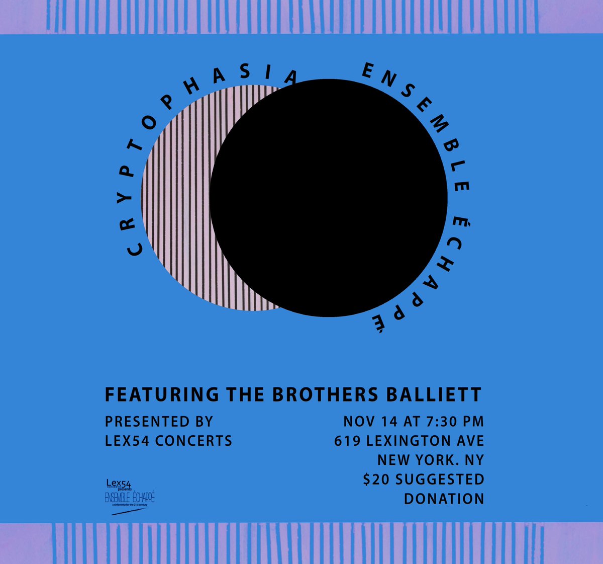 ComposerNina's tweet photo. World premiere of @dougballiett &amp; @BradBalliett's double-concerto CRYPTOPHASIA w/@EchappeMusic
Mon. 11/14 | 7:30pm Lex54Concerts #newmusic https://t.co/Y61GjKSg71