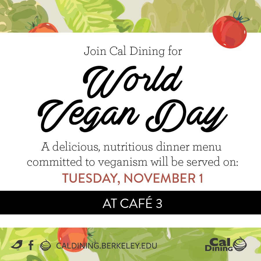 CalDining's tweet photo. All vegans, right this way to Café 3! Enjoy vegan dishes at Café 3 today--check out the menu here: https://t.co/hIpg8aSdBF #CalDining https://t.co/fuRQ1dBhBc