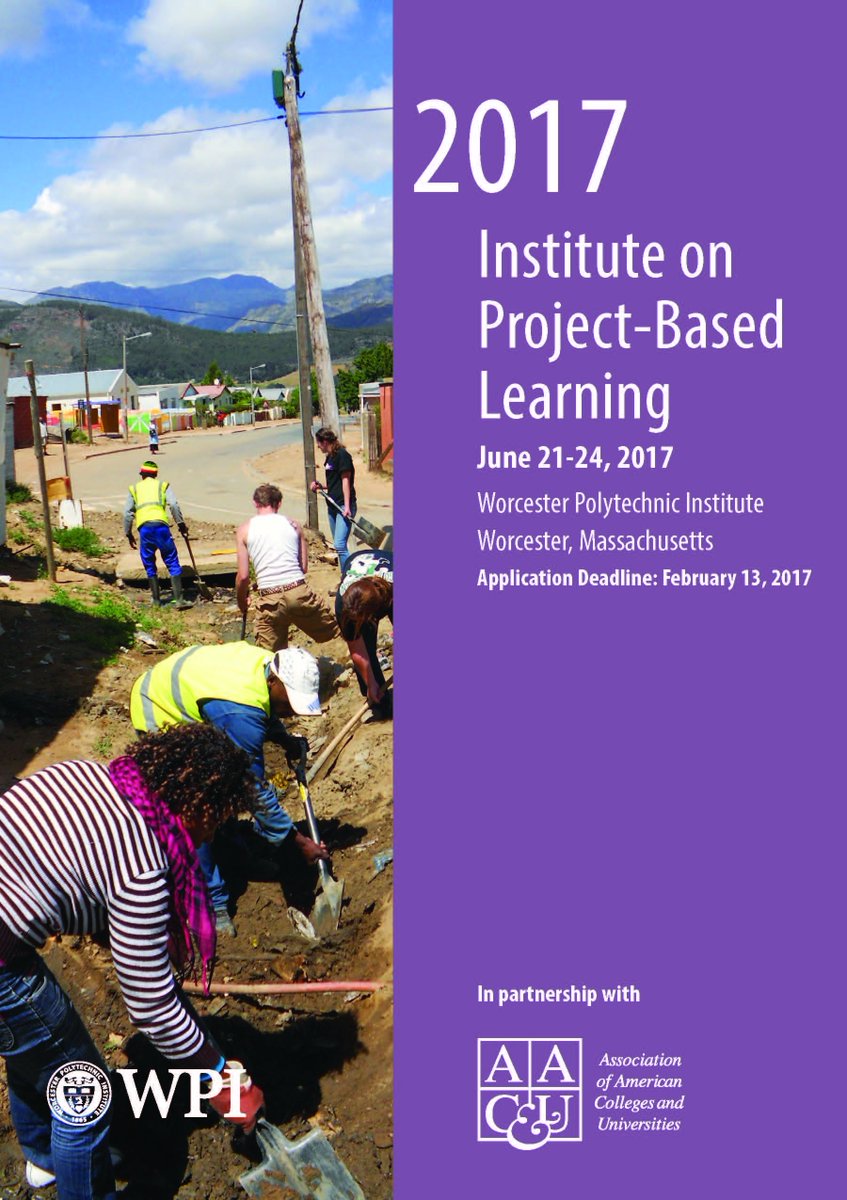 Wpi On Twitter Wpi S 2017 Institute On Project Based Learning