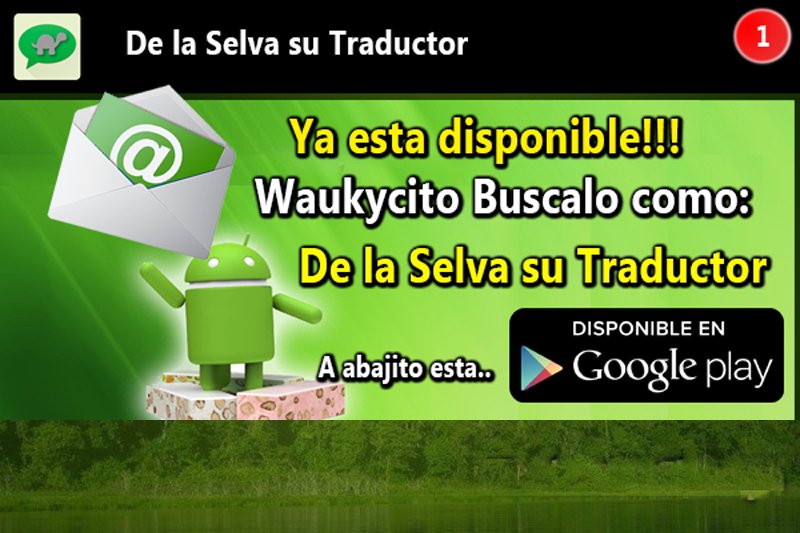 NotiSelva's tweet photo. Ya salio la app "de la selva su traductor" buscala en google play que esta chevere! 
#milindoperúrpp #iquitos #peru #belen https://t.co/0ideqbJ0eG