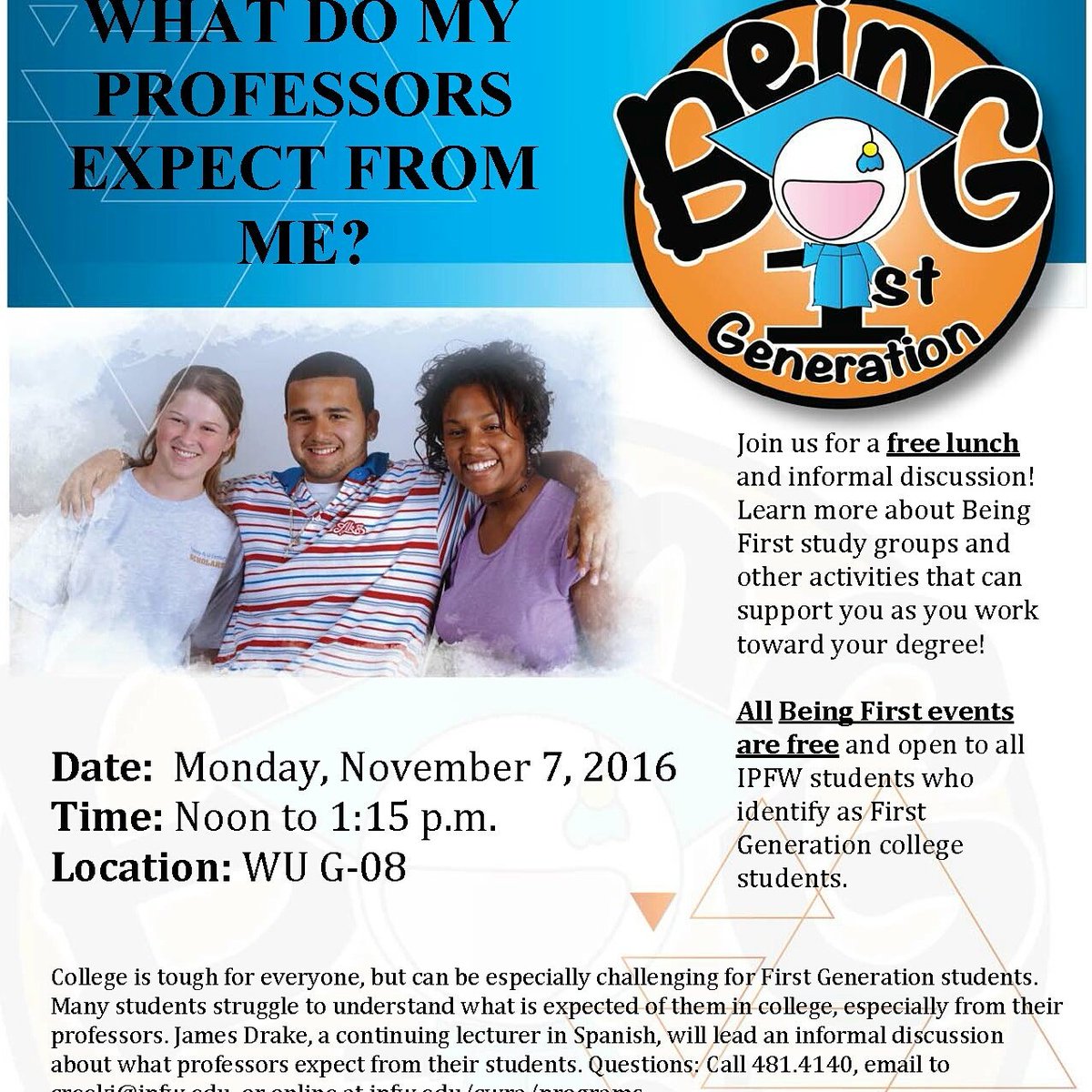 Do you know what professors expect from you? On Monday November 7th in Walb Union room G-08 from 12-1:15. Come on down see what they say.