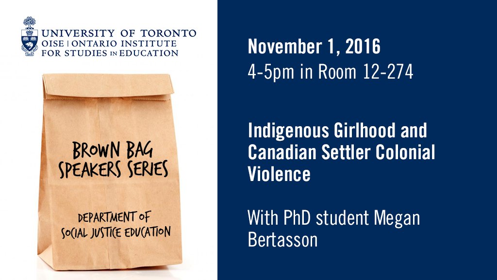 OISEUofT's tweet image. Join #OISEUofT&apos;s Megan Bertasson at 4pm today for a talk on &quot;Indigenous Girlhood and Canadian Settler Colonial Violence&quot; #FMNIed