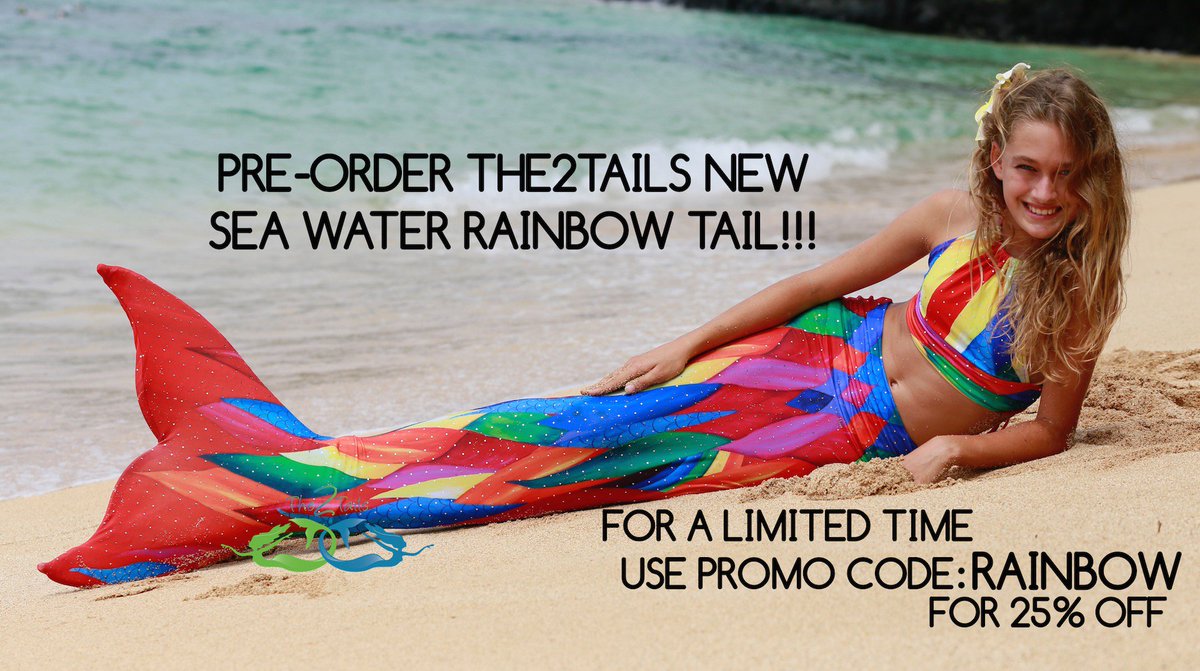 ItsThe2Tails's tweet photo. Our NEW SeaWater Rainbow Tail is available for Pre-Order! This week only 25% off use promo code: RAINBOW #the2tails https://t.co/nCcDrfaHDo https://t.co/Lq4M2OhNA8