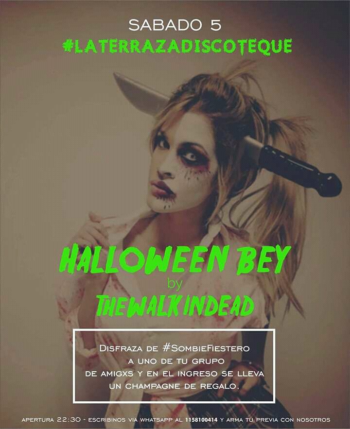 LaTerrazaArg's tweet photo. #5N "Llega lo mejor"
#HalloweenBey edición #TheWalkingDead 
#LaTerrazaDiscoteque 
Ni importa el lugar, #LoQueImportaEsLaFiesta https://t.co/zuJ84YfexH