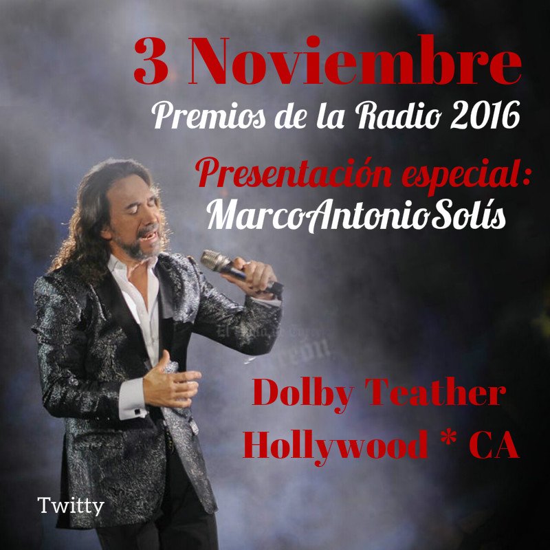 twittytwitty24's tweet photo. NOVIEMBRE 3 #PremiosdelaRadio #DolbyTeather #Hollywood #CA #USA presentación especial del Maestro @MarcoASolis https://t.co/LTj6BR0LGS