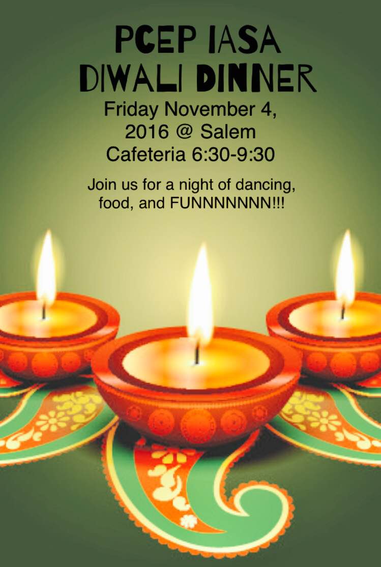 PCEP_IASA's tweet photo. P-CEP IASA Diwali Dinner on Friday in the Salem Cafeteria from 6:30-9:30! Join us for tons of food, lots of dancing and of course fun! https://t.co/TX6ElHrU2j