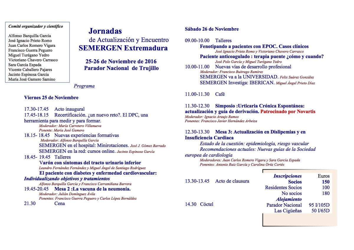 Jornadas de Actualización SEMERGEN Extremadura, 25 y 26 de noviembre de 2016. 

Parador Nacional de Trujillo.

No puedes faltar...