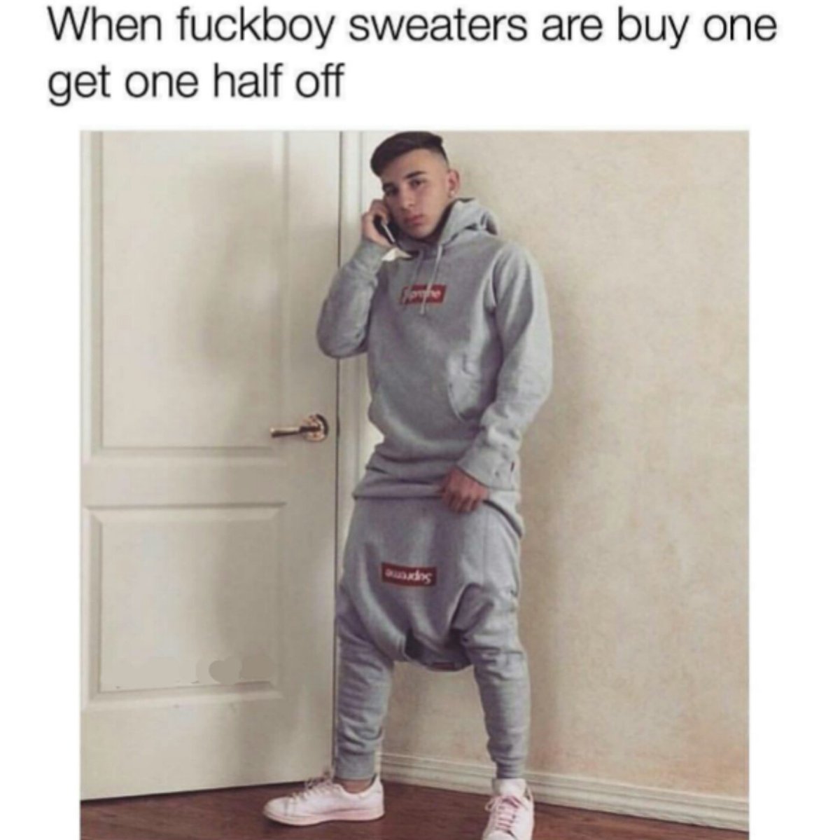 Trendngcurrentevents On Twitter Fuckboy Fuckboys Fuccboi Fuckbois Fuckboi Supreme Lol Lmao Lmfao Haha Hilarious Humor Funny Joke Fuckboysweater Style Memes Https T Co 6niugqyphk